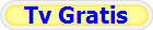 Tv Gratis